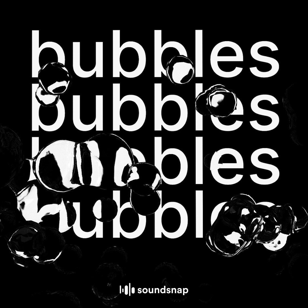 Bubbles_soundsnap